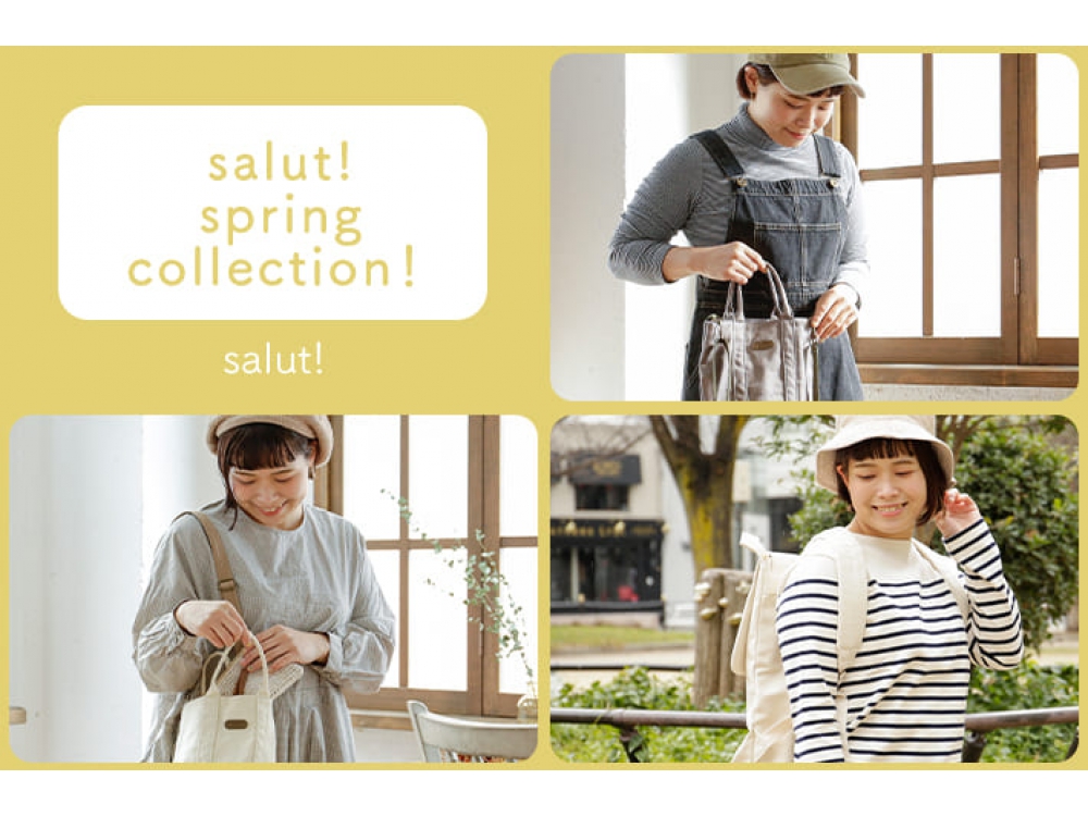 salut!　spring collection！